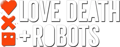 Любовь. Смерть. Роботы смотреть онлайн бесплатно